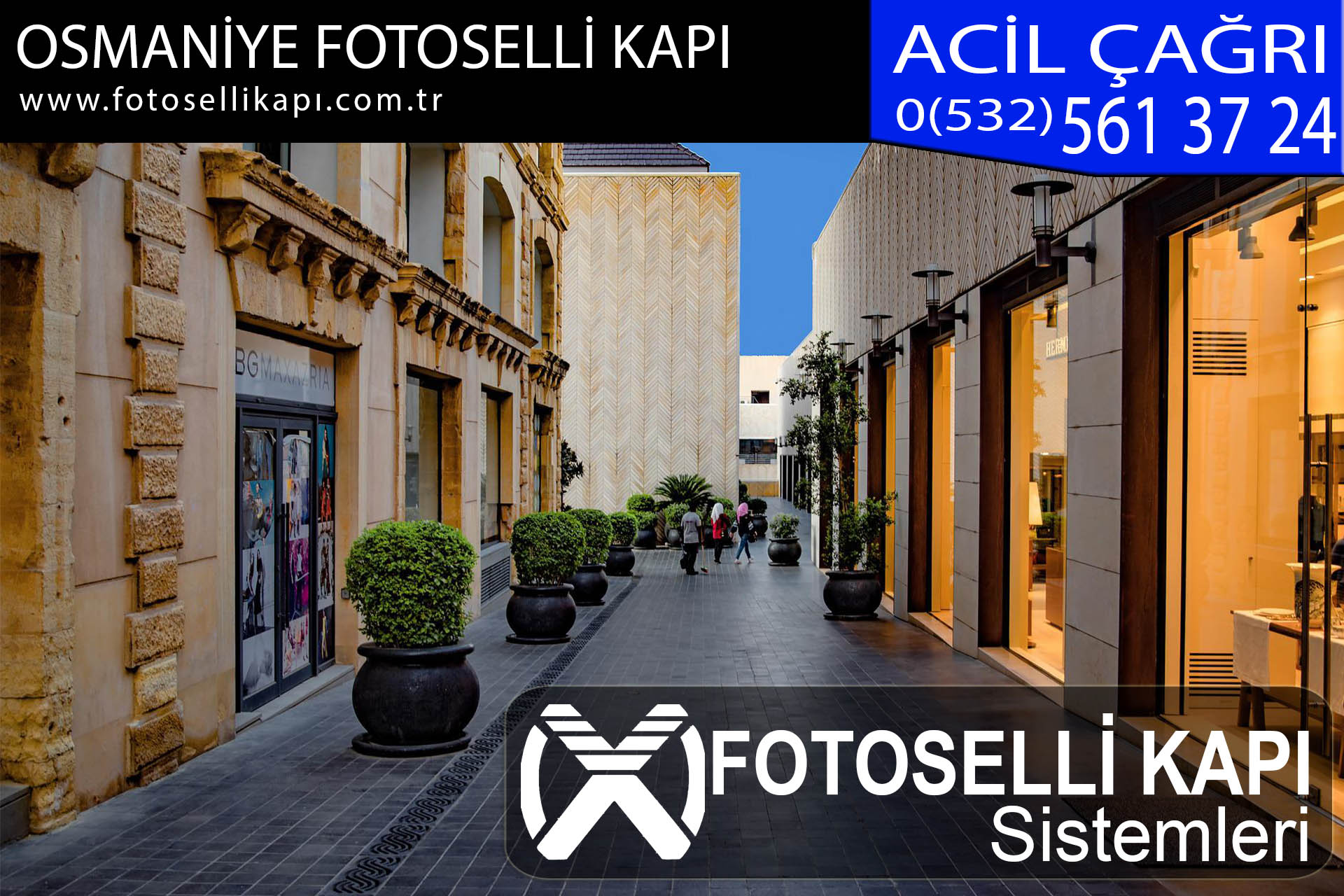 osmaniye fotoselli kapı