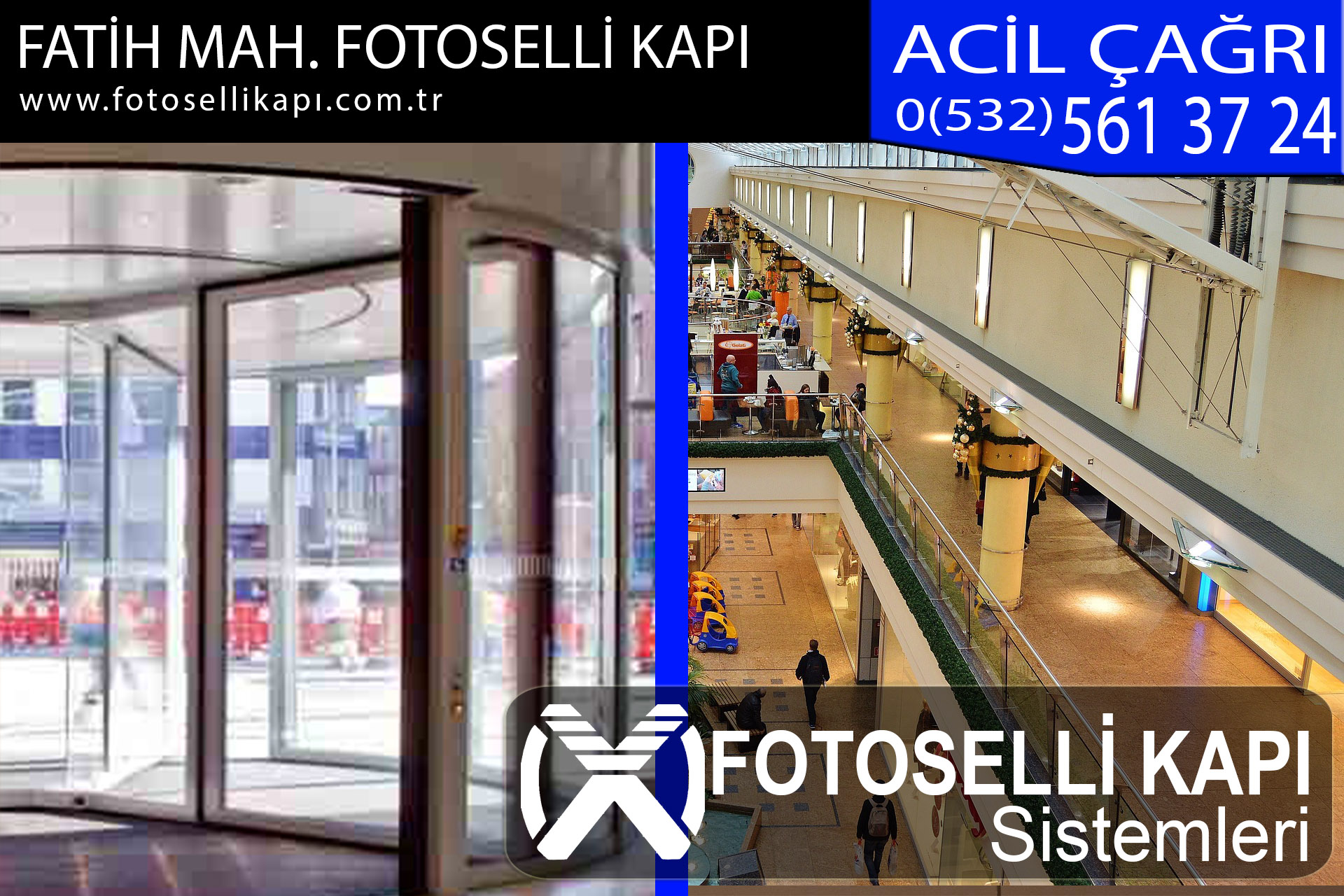 fatih mahallesi fotoselli kapı