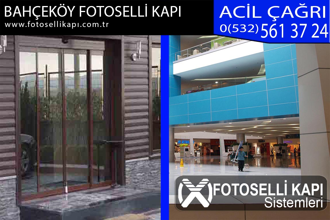 bahçeköy fotoselli kapı