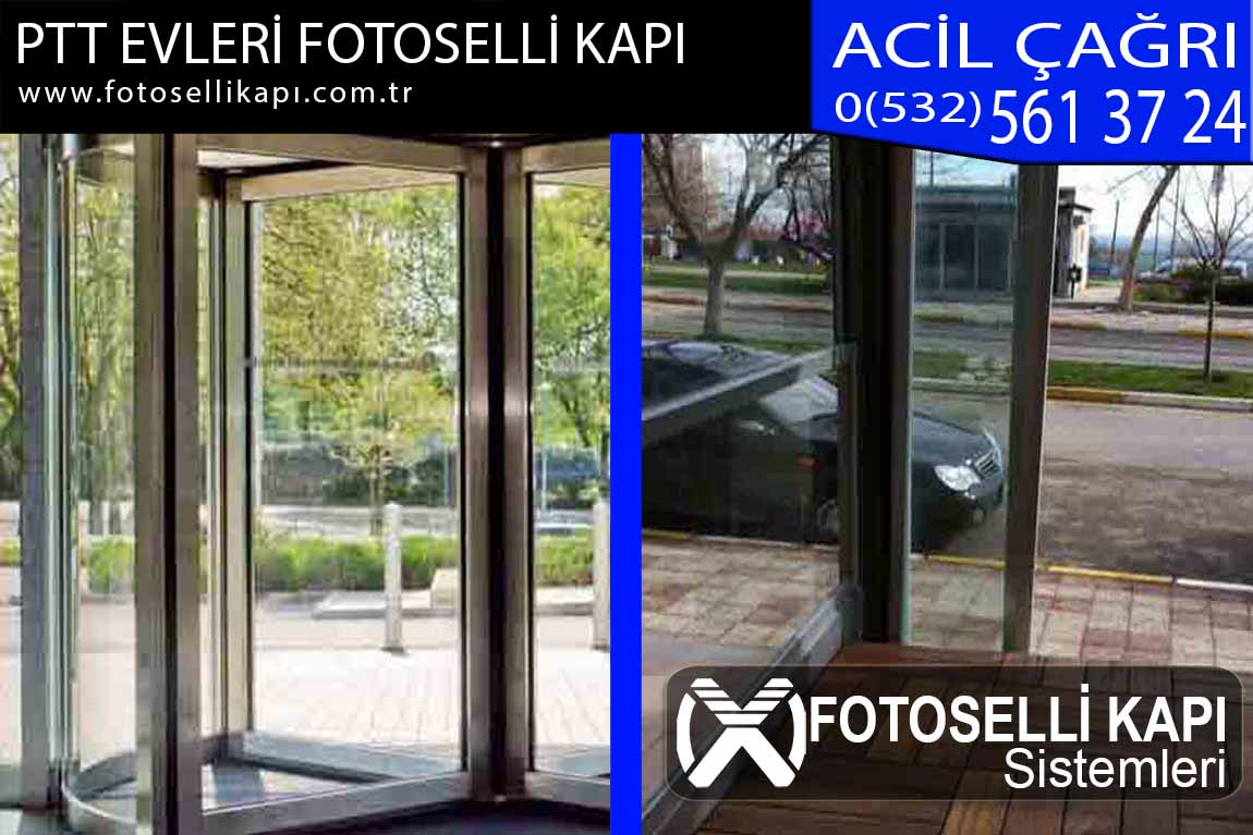 ptt evleri fotoselli kapı